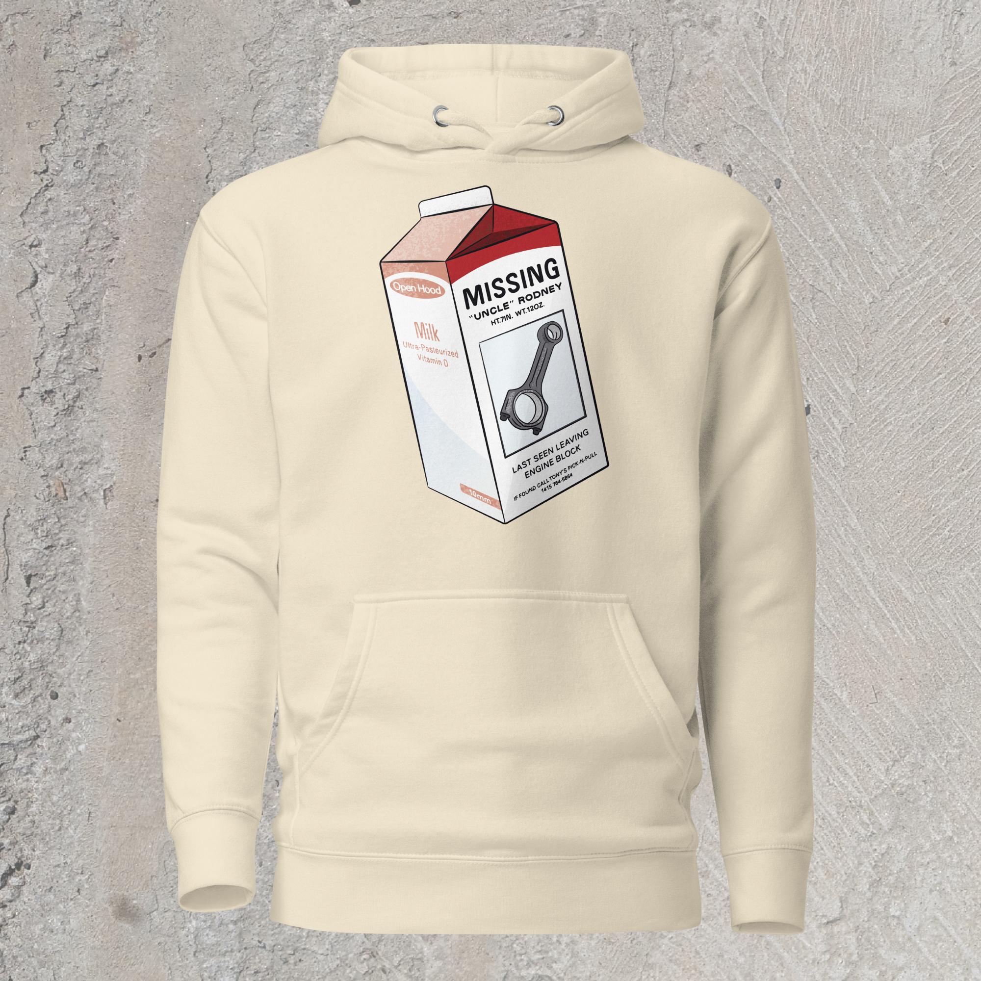 10mm funny car graphic white hoodie sweatshirt showing milk carton with a Missing announcement. Picture of a connecting rod named “Uncle Rodney” and text “Last seen leaving engine block”.