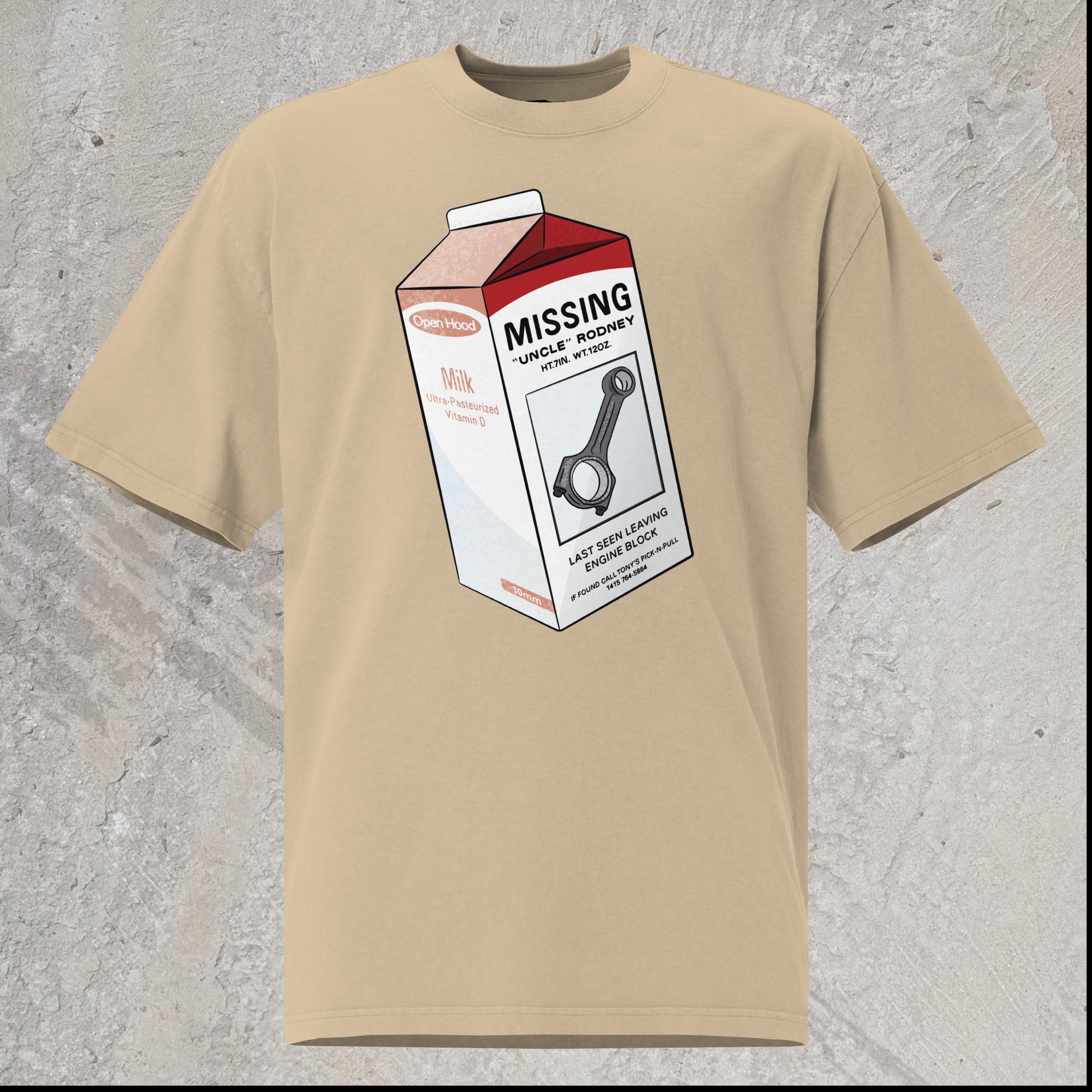 10mm funny car graphic khaki oversized T-shirt showing milk carton with a Missing announcement. Picture of a connecting rod named “Uncle Rodney” and text “Last seen leaving engine block”.