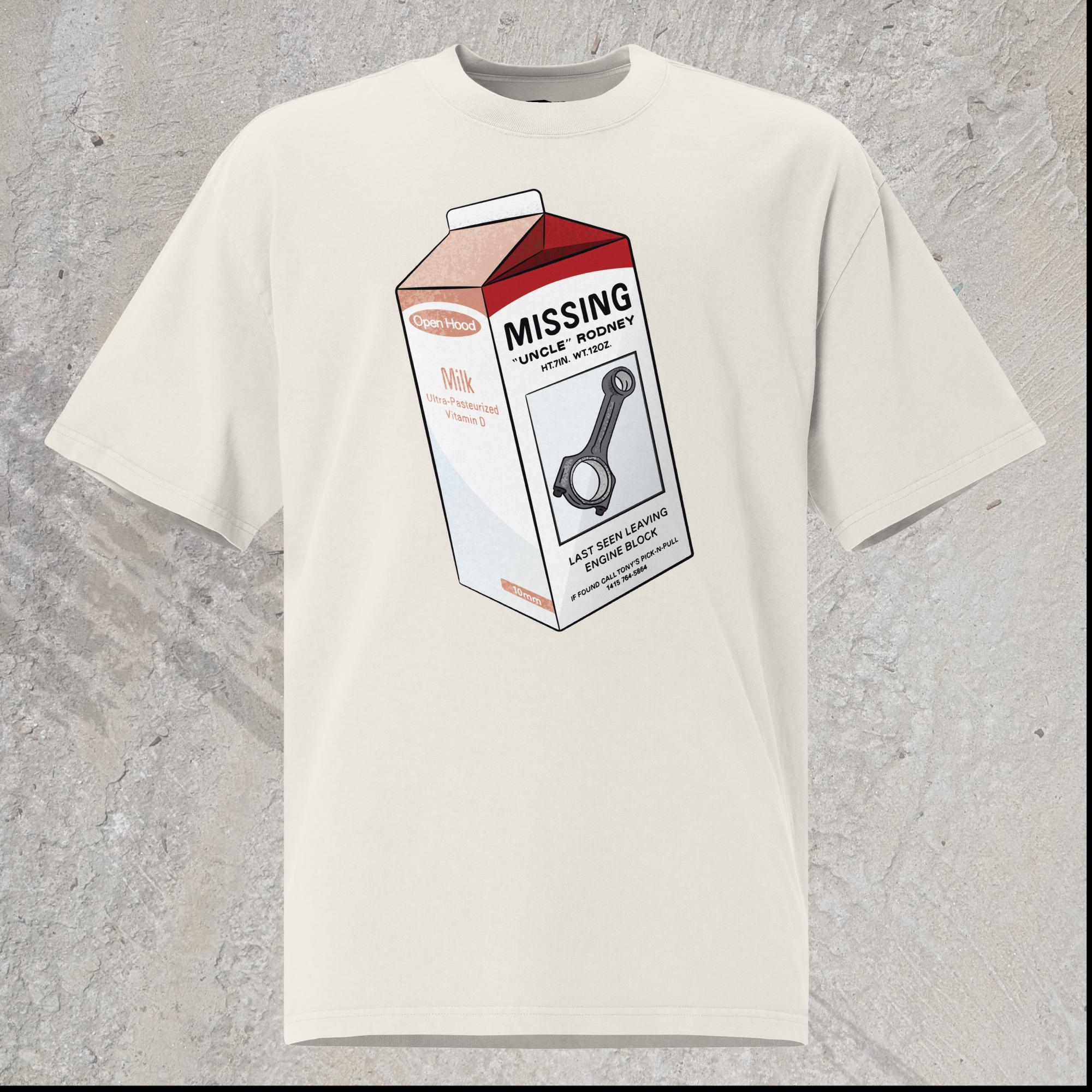 10mm funny car graphic white T-shirt showing milk carton with a Missing announcement. Picture of a connecting rod named “Uncle Rodney” and text “Last seen leaving engine block”.