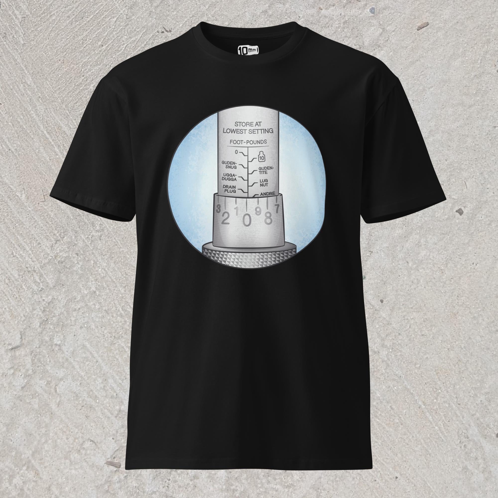 10mm funny car graphic black T-shirt showing close-up of torque wrench with alternative names for each increment – Ugga-Dugga, Guden Snug, Guden Tite, Drain Plug, Andre the Giant. 