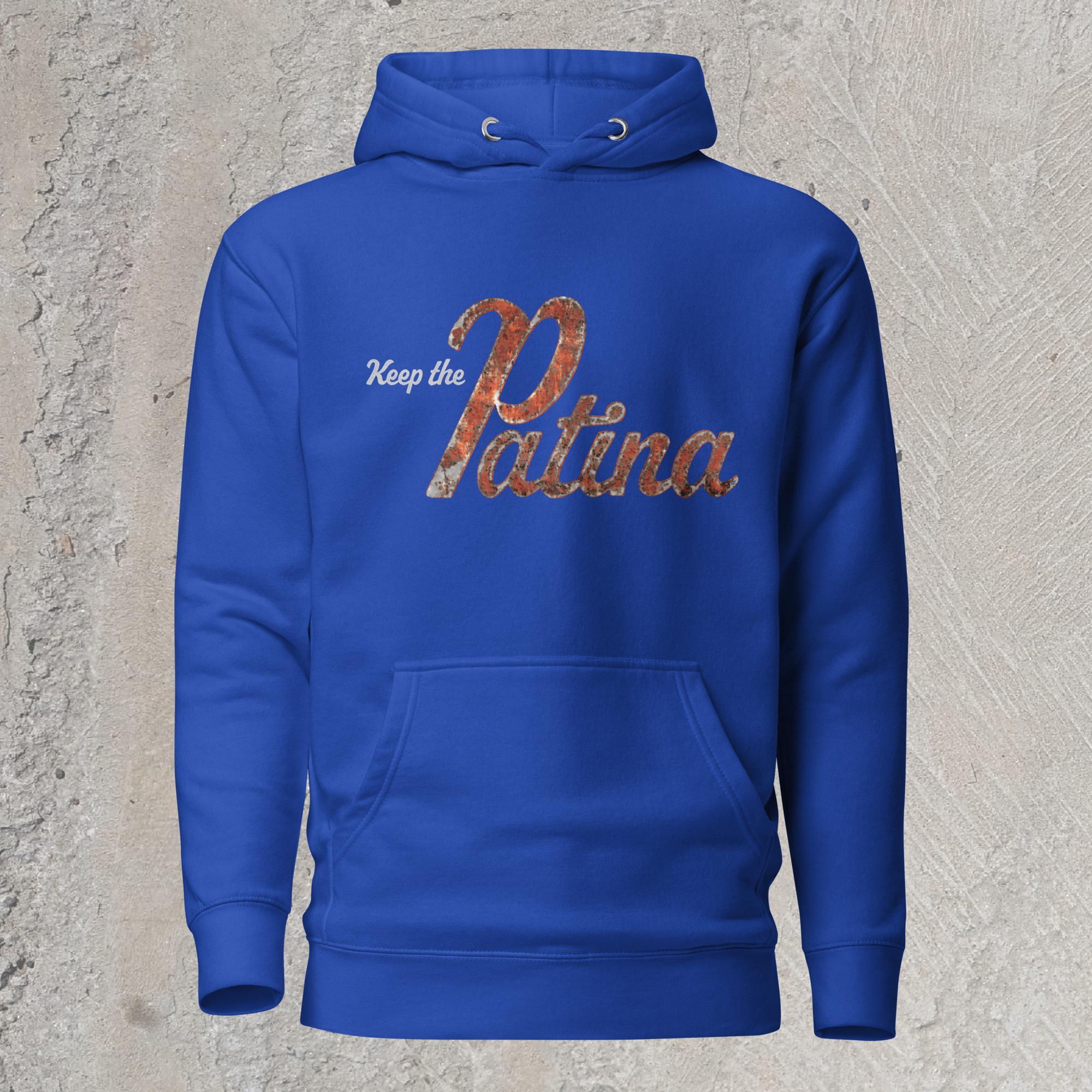 10mm funny graphic blue hoodie sweatshirt with text "Keep the Patina"