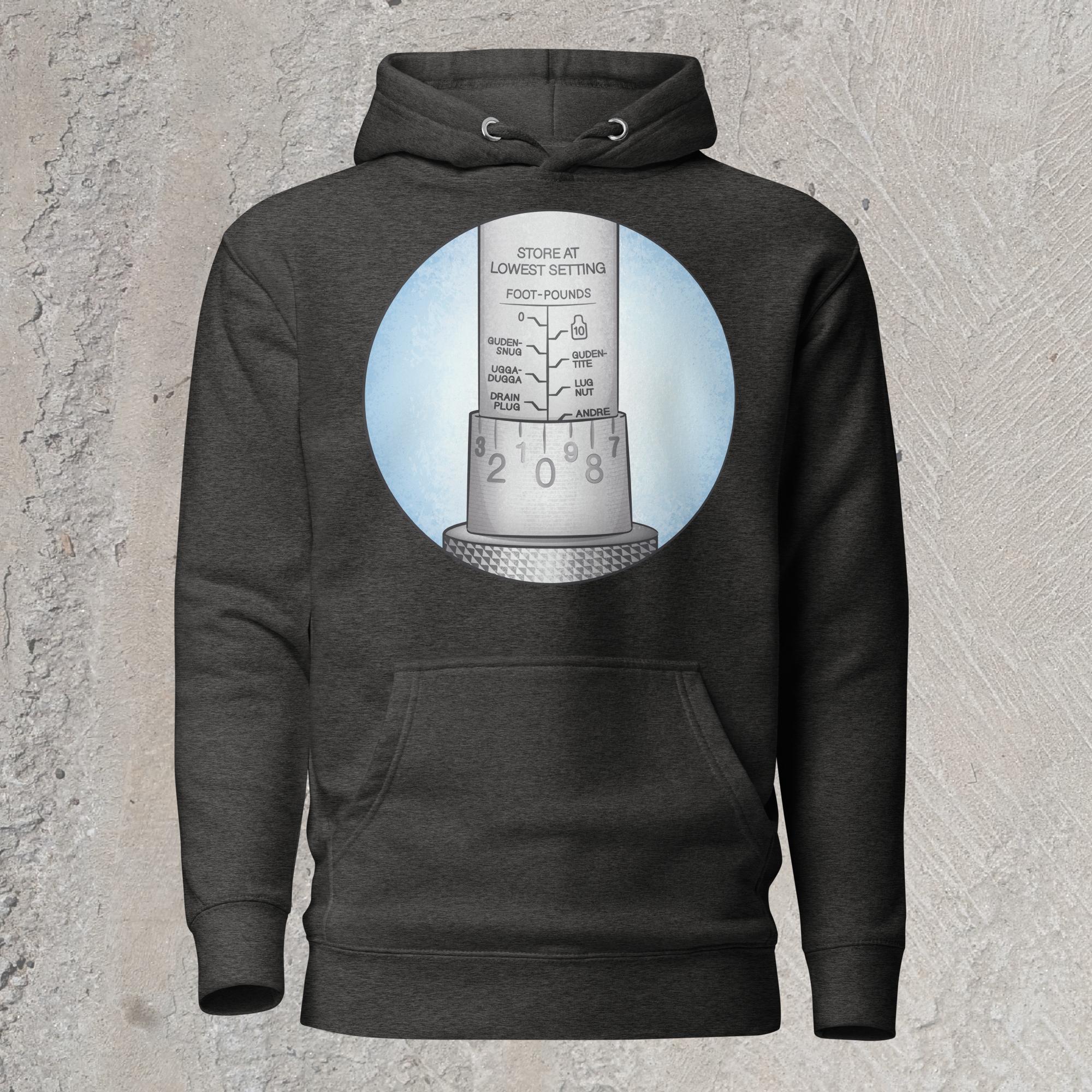 10mm funny car graphic charcoal gray hoodie sweatshirt showing close-up of torque wrench with alternative names for each increment – Ugga-Dugga, Guden Snug, Guden Tite, Drain Plug, Andre the Giant.