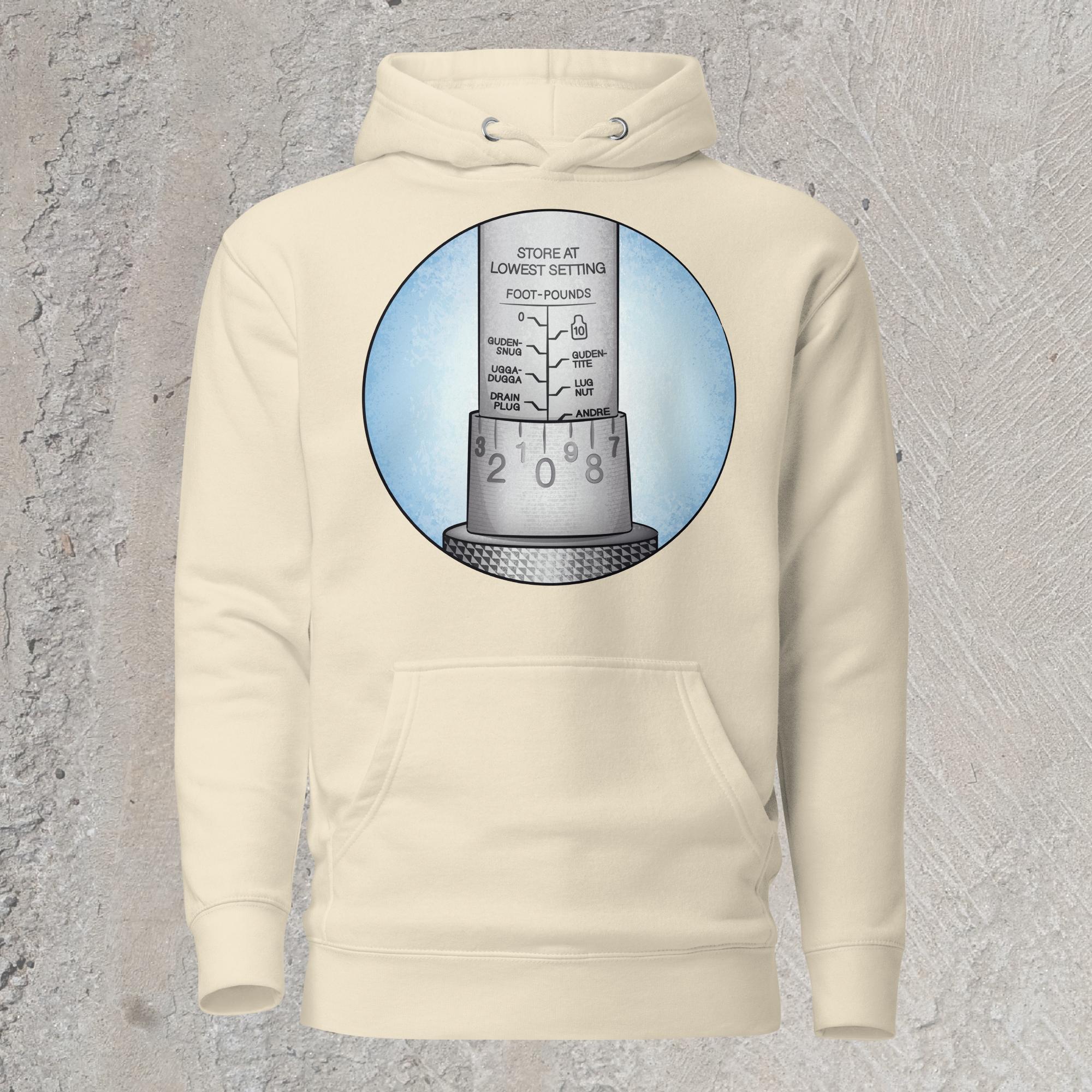 10mm funny car graphic cream white hoodie sweatshirt showing close-up of torque wrench with alternative names for each increment – Ugga-Dugga, Guden Snug, Guden Tite, Drain Plug, Andre the Giant.